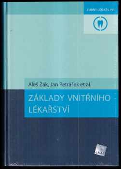 Aleš Žák: Základy vnitřního lékařství