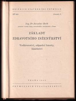 Jaroslav Roth: Základy zdravotního inženýrství