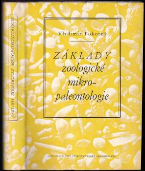 Vladimír Pokorný: Základy zoologické mikropaleontologie