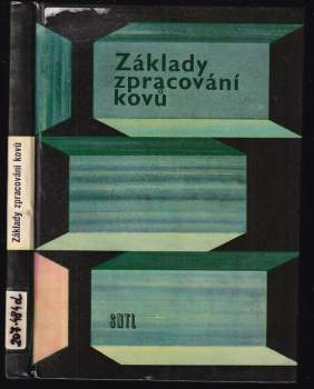 Benno Beer: Základy zpracování kovů