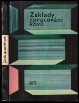 Základy zpracování kovů