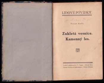 Tomáš Kočí: Zakletá vesnice ; Kamenný les