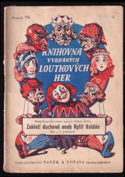 Zakletí duchové, aneb, Rytíř Valdán