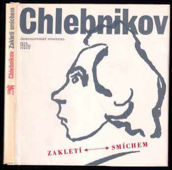 Velemir Chlebnikov: Zakletí smíchem - bez desky
