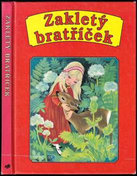 Hans Christian Andersen: Zakletý bratříček