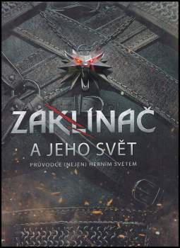 Marcin Batylda: Zaklínač a jeho svět