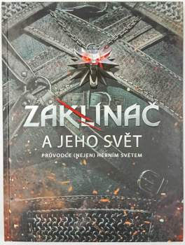 Zaklínač a jeho svět