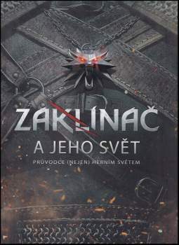 Zaklínač a jeho svět
