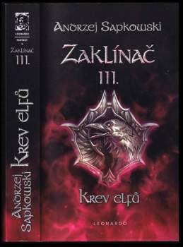 Zaklínač : Krev elfů : první román o Geraltovi a Ciri - III