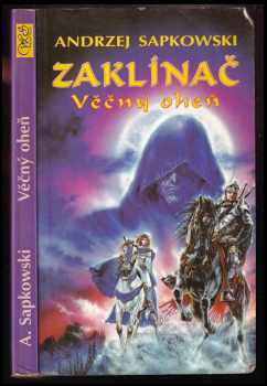 Zaklínač : Věčný oheň - Andrzej Sapkowski (1993, Winston Smith) - ID: 805225