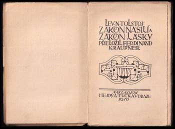 Lev Nikolajevič Tolstoj: Zákon násilí a zákon lásky