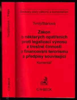 Zákon o některých opatřeních proti legalizaci výnosů z trestné činnosti a financování terorismu a předpisy související