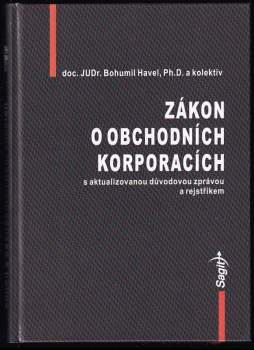 Zákon o obchodních korporacích s aktualizovanou důvodovou zprávou a rejstříkem