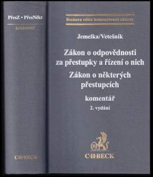 Zákon o odpovědnosti za přestupky a řízení o nich ; Zákon o některých přestupcích : komentář