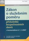Zákon o služebním poměru příslušníků bezpečnostních sborů s komentářem k 1.1.2007