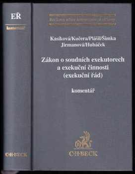 Zákon o soudních exekutorech a exekuční činnosti (exekuční řád) - komentář