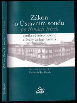 Zákon o Ústavním soudu po třinácti letech