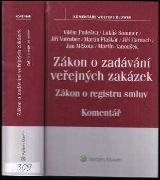 Zákon o zadávání veřejných zakázek ; Zákon o registru smluv : komentář