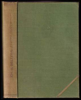Charles Alden Seltzer: Zákon olova