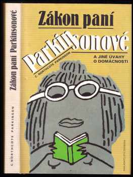 Zákon paní Parkinsonové a jiné úvahy o domácnosti