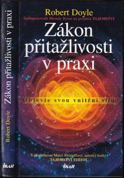 Robert Doyle: Zákon přitažlivosti v praxi