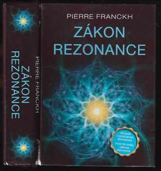Pierre Franckh: Zákon rezonance