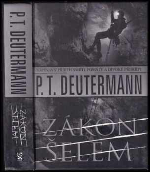 Peter T Deutermann: Zákon Šelem