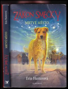 Erin Hunter: Zákon smečky