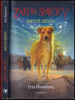 Erin Hunter: Zákon smečky
