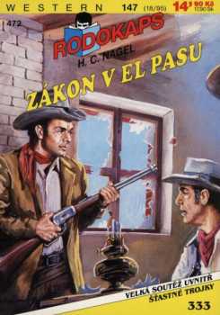H. C Nagel: Zákon v El Pasu