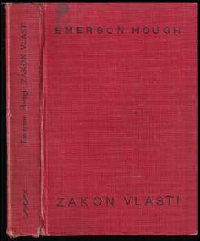 Emerson Hough: Zákon vlasti