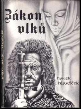 Zákon vlků - Hynek Hlaváček (1993, CS-Marketing s.r.o.) - ID: 748292