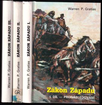 Warren P Gratias: Zákon Západu, díl 1-3