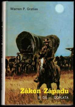 Warren P Gratias: Zákon Západu