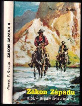 Warren P Gratias: Zákon Západu
