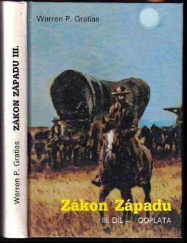 Warren P Gratias: Zákon Západu
