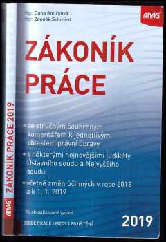 Zákoník práce, prováděcí nařízení vlády a další související předpisy s komentářem 2019