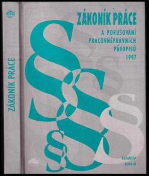 Zákoník práce a porušování pracovněprávních předpisů 1997