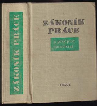 Zákoník práce a předpisy souvisící