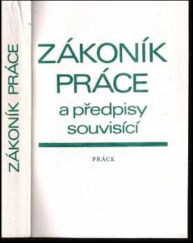 Zákoník práce a předpisy souvisící