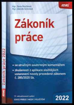 Dana Roučková: Zákoník práce se stručným souhrnným komentářem 2022