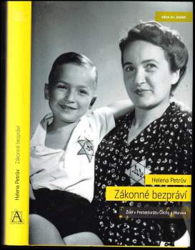 Helena Petrův: Zákonné bezpráví