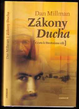 Dan Millman: Zákony Ducha : cesta k životnímu cíli