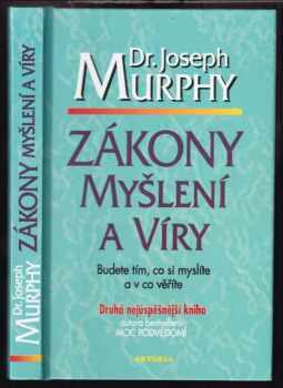 Joseph Murphy: Zákony myšlení a víry