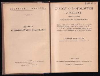 Antonín Hartmann: Zákony o motorových vozidlech s prováděcími nařízeními a souvislými předpisy
