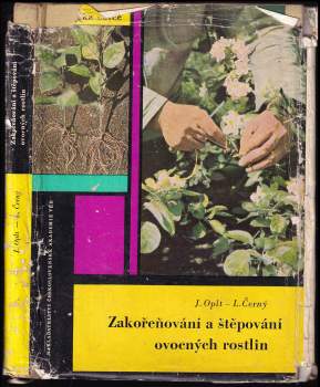 Zakořeňování a štěpování ovocných rostlin