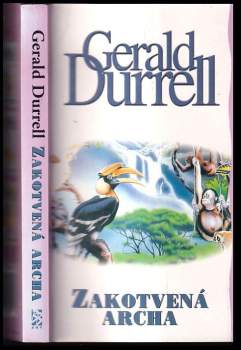 Gerald Malcolm Durrell: Zakotvená archa