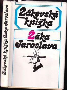 Žákovská knížka Žáka Jaroslava