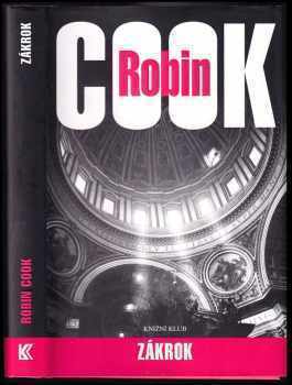Zákrok - Robin Cook (2010, Knižní klub) - ID: 712618