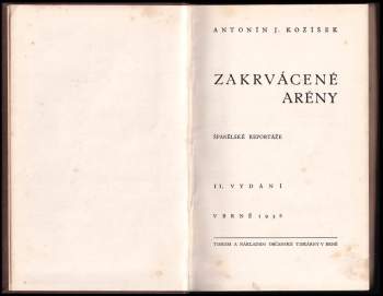 Antonín Jaromil Kožíšek: Zakrvácené arény